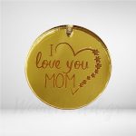Στρογγυλό I love yoy MOM